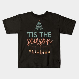 Christmas Tis The Season Kids T-Shirt